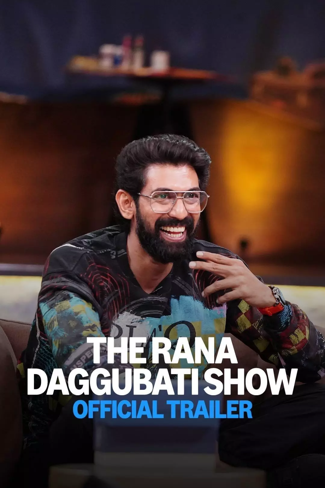‘THE RANA DAGGUBATI SHOW’ TRAILER UNVEILED ‘THE RANA DAGGUBATI SHOW’ TRAILER UNVEILED